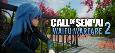 前辈的召唤：威福战2/Call of Senpai: Waifu Warfare 2