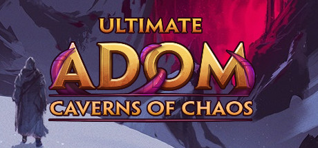 终极神秘古域：混沌洞穴/Ultimate ADOM – Caverns of Chaos（正式版）