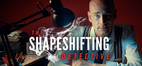 化身侦探/The Shapeshifting Detective（Build 20210902）