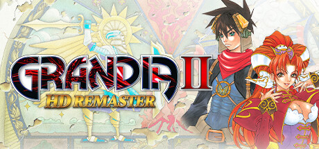 格兰蒂亚2高清重制版/GRANDIA II HD Remaster（v1.02.00）