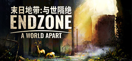 末日地带与世隔绝/Endzone – A World Apart（V1.0.7747.25951豪华正式版）