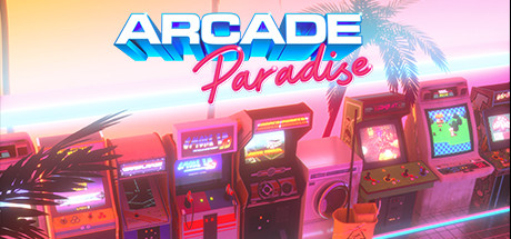 街机乐园/Arcade Paradise（v1112）