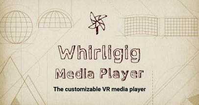 旋转风车VR播放器（Whirligig VR Media Player）- Oculus Quest游戏