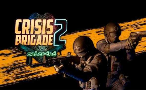 危机之旅2重装上阵（Crisis Brigade 2 reloaded）- Meta Quest游戏