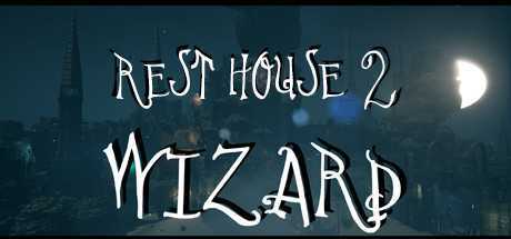 休息室II–巫师(Rest House II – The Wizard)