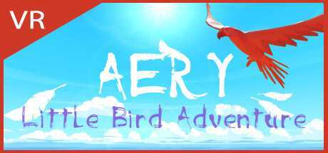 艾瑞：小鸟探险（Aery VR – Little Bird Adventure）