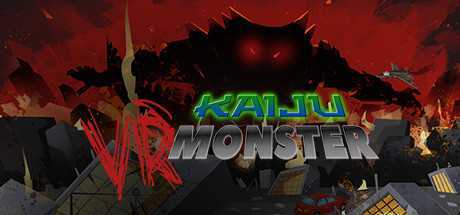 怪兽VR（KAIJU MONSTER VR）