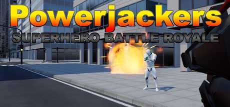 VR超级英雄战斗皇室（Powerjackers – VR Superhero Battle Royale）