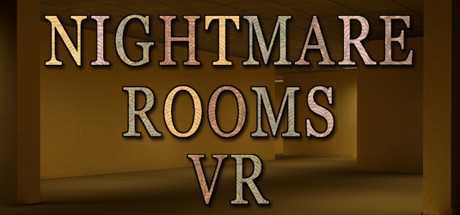 噩梦房间VR（Nightmare Rooms VR）