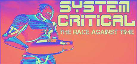 系统关键：与时间赛跑（System Critical: The Race Against Time VR）