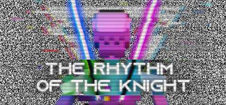 骑士的节奏 (The Rhythm of the Knight VR)