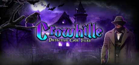 侦探档案VR（Crowhille – Detective Case Files VR）