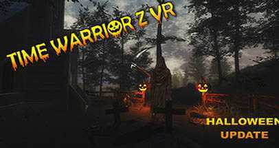 时代战士Z VR（Time Warrior Z VR）