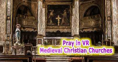 中世纪基督教堂VR（Pray in VR Medieval Christian Churches）