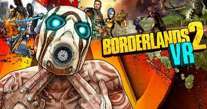 无主之地2VR 汉化版（Borderlands 2 VR）