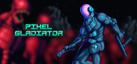 像素斗士 | Pixel Gladiator（v20181010）