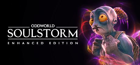 奇异世界：灵魂风暴加强版 | Oddworld: Soulstorm Enhanced Edition