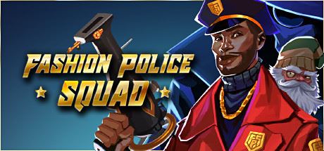 时尚特警队 | Fashion Police Squad（v0.1.32）