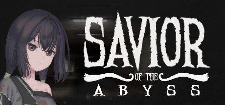 深渊救世主 | Savior of the Abyss（Build.7182279）