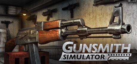 枪匠模拟器 | Gunsmith Simulator