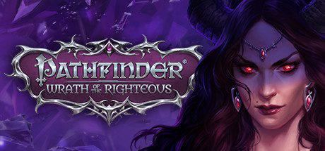 开拓者：正义之怒 | Pathfinder: Wrath of the Righteous