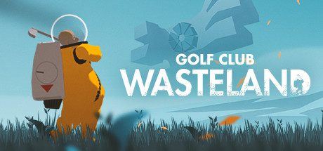 高尔夫乐园：荒凉之地 | Golf Club: Wasteland