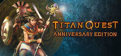 泰坦之旅：不朽王座 十周年纪念版 | Titan Quest Anniversary Edition