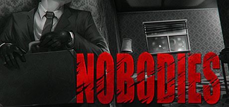 毁尸灭迹 | Nobodies（Build.9387241）