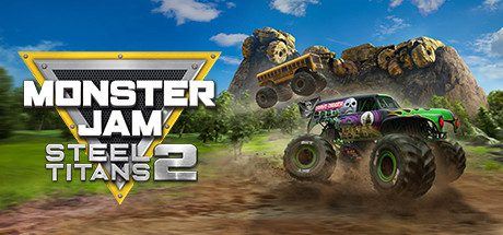 怪物卡车钢铁巨人2 | Monster Jam Steel Titans 2