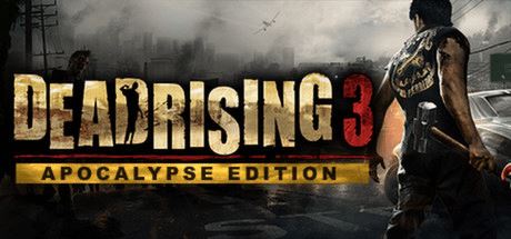 丧尸围城3：天启版 | Dead Rising 3 Apocalypse Edition