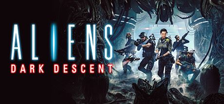 异形：坠入黑暗 | Aliens: Dark Descent v98246 【55.5GB】