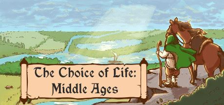 人生抉择：中世纪时代 | Choice of Life: Middle Ages