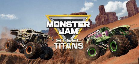 怪物卡车钢铁巨人 | Monster Jam Steel Titans