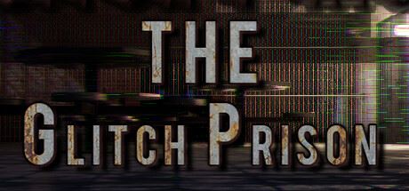 故障监狱 | The Glitch Prison v1.0.0 【5.1GB】