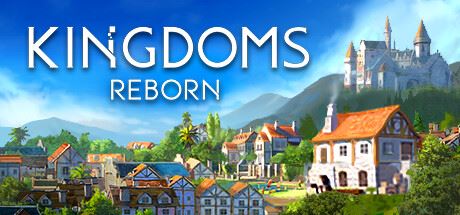 王国重生 | Kingdoms Reborn v0.234 【3.47GB】