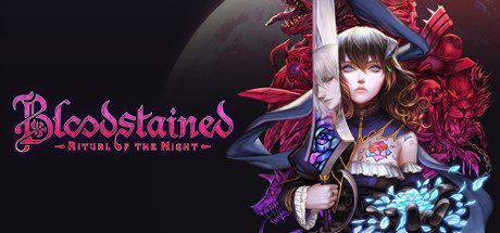 赤痕·：夜之仪式 | Bloodstained：Ritual of the Night（更新V1.21.0.1全DLC）