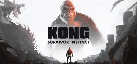 金刚：绝境求生 | Kong: Survivor Instinct v1.0.0 【7.68GB】