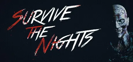 暗夜求生 | 生存之夜 | Survive the Nights v1.35.1 【10.7GB】